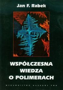 Picture of Współczesna wiedza o polimerach