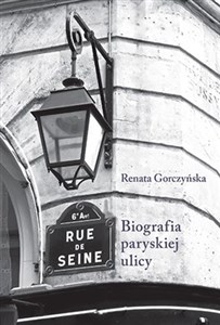 Picture of Rue de Seine Biografia paryskiej ulicy