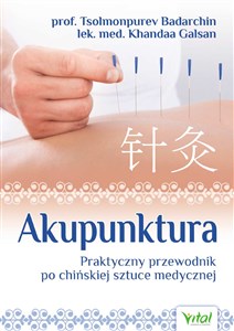 Picture of Akupunktura Praktyczny przewodnik po chińskiej sztuce medycznej