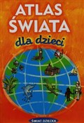 polish book : Atlas świa... - Jolanta Sieradzka-Kasprzak, Ewa Chmielewska