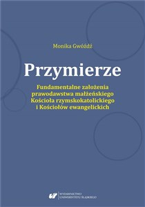 Picture of Przymierze. Fundamentalne założenia prawodawstwa..