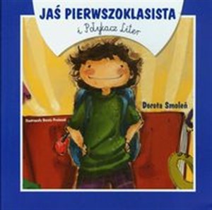 Picture of Jaś pierwszoklasista i połykacz liter