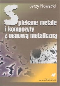 Picture of Spiekane metale i kompozyty z osnową