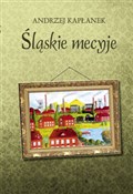 polish book : Śląskie me... - Andrzej Kapłanek