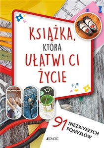 Picture of Książka która ułatwi ci życie 91 niezwykłych pomysłów