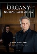 Organy na ... - Marek Stefański, Mateusz Borkowski -  books in polish 