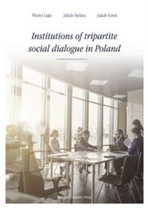 Obrazek Institutions of tripartite social dialogue in Poland