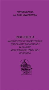 Picture of Instrukcja. Nawrócenie duszpasterskie wspólnoty