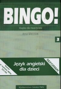 Obrazek Bingo! 3 Książka dla nauczyciela