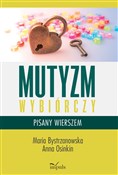 Książka : Mutyzm wyb... - Maria Bystrzanowska, Anna Osinkin