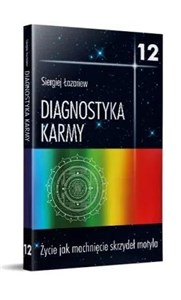 Picture of Diagnostyka karmy 12 Życie jak machnięcie...