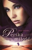 Zobacz : Perska mił... - Laila Shukri