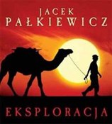Eksploracj... - Jacek Pałkiewicz -  foreign books in polish 