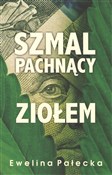 Szmal pach... - Ewelina Pałecka -  foreign books in polish 