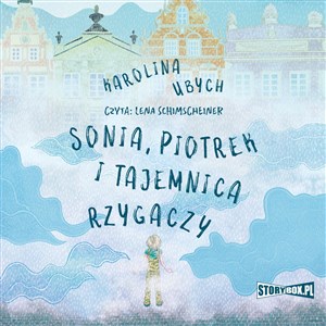 Picture of [Audiobook] Sonia, Piotrek i tajemnica rzygaczy