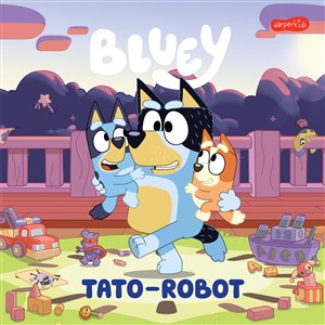 Obrazek Bluey Tato-robot Moja czytanka