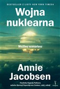 Wojna nukl... - Annie Jacobsen -  books in polish 