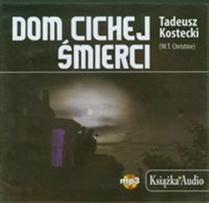 Obrazek [Audiobook] Dom cichej śmierci