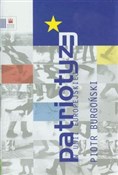 polish book : Patriotyzm... - Piotr Burgoński