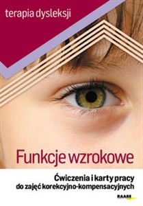 Picture of Terapia dysleksji Funkcje wzrokowe Ćwiczenia i karty pracy do zajęć korekcyjno-kompensacyjnych