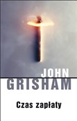 Czas zapła... - John Grisham -  foreign books in polish 