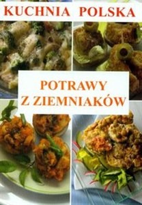 Obrazek Kuchnia polska Potrawy z ziemniaków