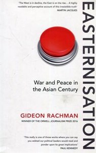 Picture of Easternisation War and Peace in the Asian Century