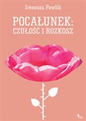 Pocałunek ... - Ireneusz Pawlik -  foreign books in polish 