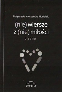 Picture of (nie) wiersze z (nie) miłości