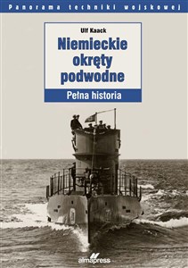 Picture of Niemieckie okręty podwodne Pełna historia