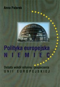 Obrazek Polityka europejska Niemiec Debata wokół reformy i poszerzenia Unii Europejskiej