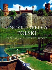 Picture of Encyklopedia Polski Przydatna z natury rzeczy