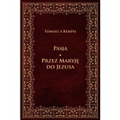 Książka : Pasja Prze... - Tomasz Kempis