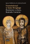 Uczestnicz... - Ignacy Dudkiewicz, Andrzej Szostek -  books in polish 