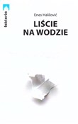 Zobacz : Liście na ... - Enes Halilović