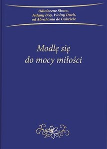 Picture of Modlę się do mocy miłości