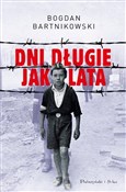 Dni długie... - Bogdan Bartnikowski -  foreign books in polish 