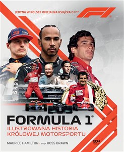 Picture of Formuła 1. Ilustrowana historia królowej motorsportu. Jedyna w Polsce oficjalna książka o F1