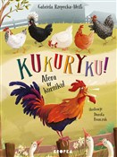 Kukuryku! ... - Gabriela Rzepecka-Weiss -  books in polish 