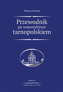 Picture of Przewodnik po województwie tarnopolskiem reprint wydania z 1928 roku