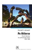 Po Hitlerz... - Konrad H. Jarausch -  Książka z wysyłką do UK