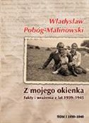 Z mojego o... - Władysław Pobóg-Malinowski -  books from Poland