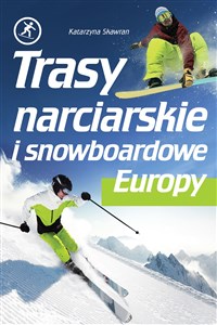 Picture of Trasy narciarskie i snowboardowe Europy
