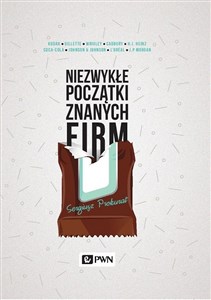 Picture of Niezwykłe początki znanych firm