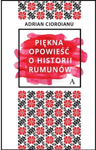 Picture of Piękna opowieść o historii Rumunów