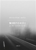 Niepokój z... - Mirosław Welz -  foreign books in polish 