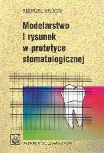 Obrazek Modelarstwo i rysunek w protetyce stomatologicznej