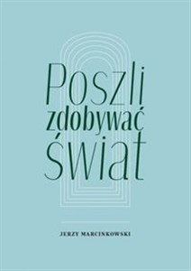 Obrazek Poszli zdobywać świat