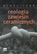 Reologia z... - Piotr Izak -  foreign books in polish 