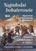 Polska książka : Najmłodsi ... - Wojciech Polak, Skarbińska Sylwia Galij-, Damazyn Michał ks.